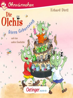 cover image of Die Olchis feiern Geburtstag und eine andere Geschichte